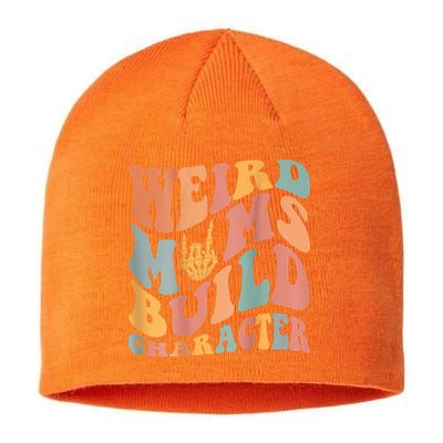 Weird Moms Build Character Sustainable Beanie