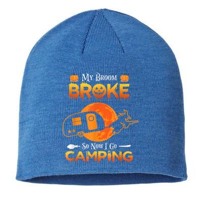 Witch My Broom Broke So Now I Go Camping Gift Sustainable Beanie