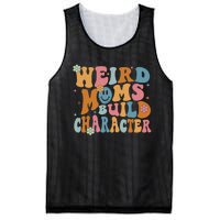 Weird Moms Build Character Mothers Day Funny For Best Mom Mesh Reversible Basketball Jersey Tank