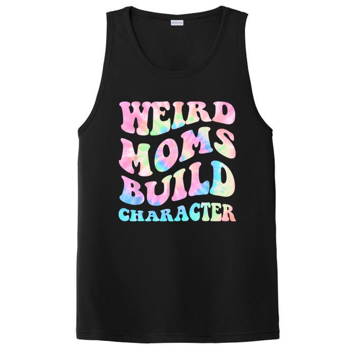 Weird Moms Build Character Mothers Day Funny For Best Mom PosiCharge Competitor Tank