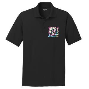 Weird Moms Build Character Mothers Day Funny For Best Mom PosiCharge RacerMesh Polo