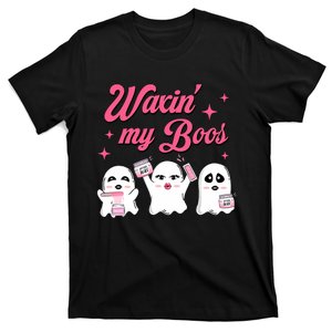 Waxin My Boos Funny Halloween Esthetician Ghost Waxing T-Shirt