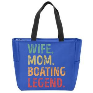 Wife Mom Boating Legend Gift Zip Tote Bag