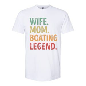 Wife Mom Boating Legend Gift Softstyle CVC T-Shirt