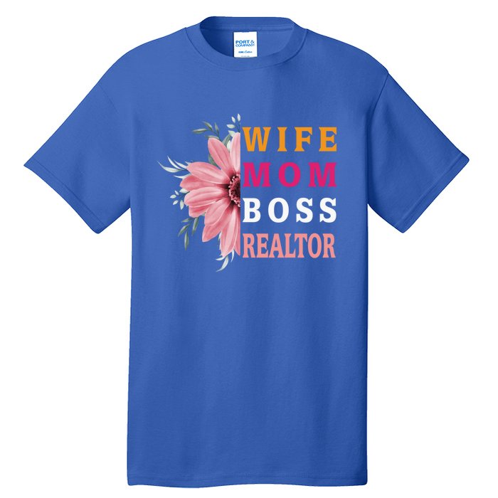 Wife Mom Boss Realtor Cool Gift Tall T-Shirt