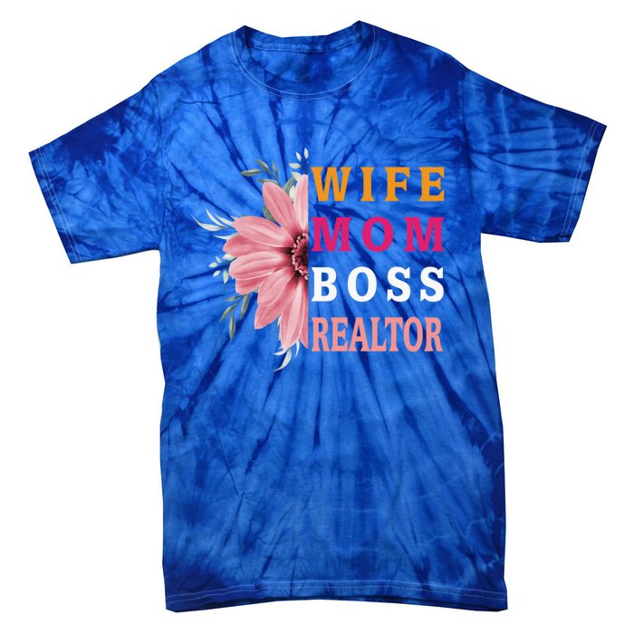 Wife Mom Boss Realtor Cool Gift Tie-Dye T-Shirt