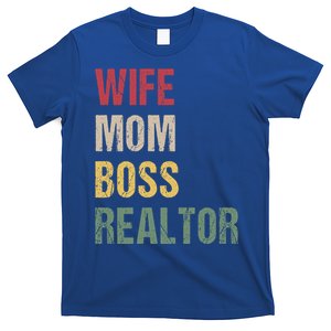 Wife Mom Boss Realtor Gift T-Shirt