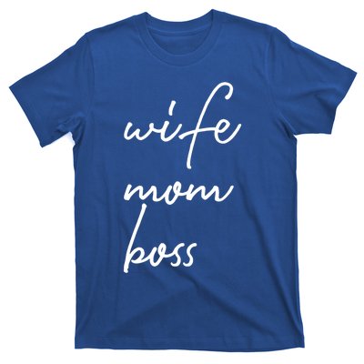 Wife Mom Boss Lady Funny Cute Mommy Cute Gift T-Shirt