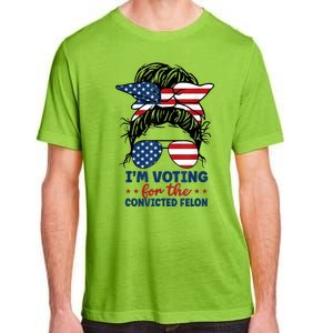 Women Messy Bun Im Voting For The Convicted Felon 4th Of July American Flag Gift Adult ChromaSoft Performance T-Shirt