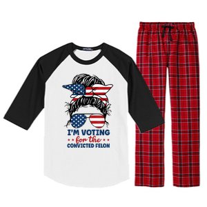 Women Messy Bun Im Voting For The Convicted Felon 4th Of July American Flag Gift Raglan Sleeve Pajama Set