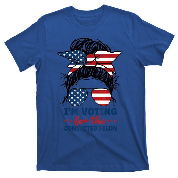 Women Messy Bun Im Voting For The Convicted Felon 4th Of July American Flag Gift T-Shirt