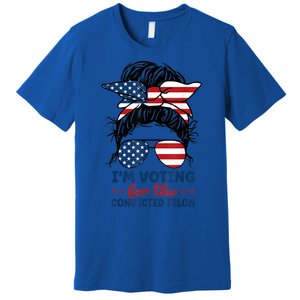 Women Messy Bun Im Voting For The Convicted Felon 4th Of July American Flag Gift Premium T-Shirt