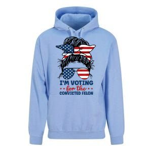 Women Messy Bun Im Voting For The Convicted Felon 4th Of July American Flag Gift Unisex Surf Hoodie