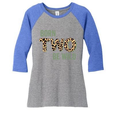 Wild Mama Born Two Be Wild King Of The Jungle Gift Women's Tri-Blend 3/4-Sleeve Raglan Shirt