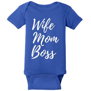 Wife Mom Boss Lady Gift Baby Bodysuit