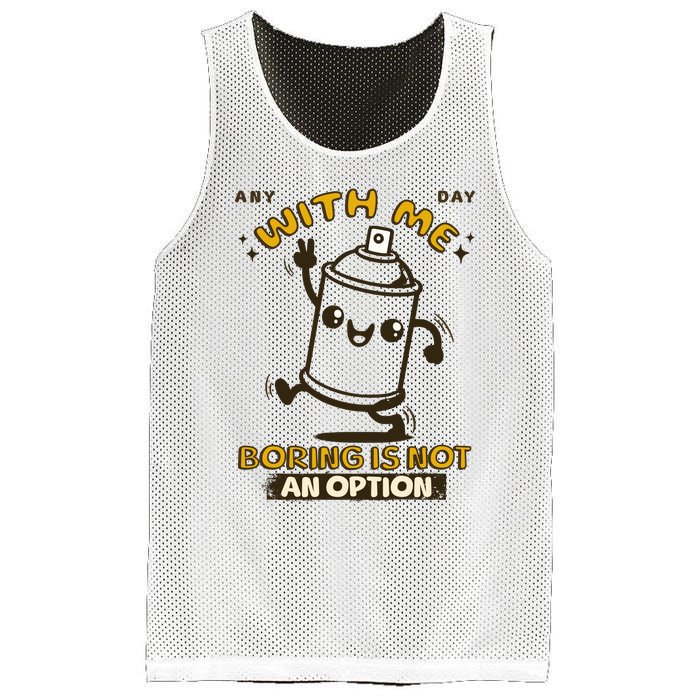 With Me Boring Is Not An Option Mesh Reversible Basketball Jersey Tank