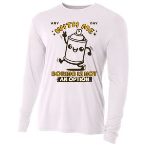 With Me Boring Is Not An Option Cooling Performance Long Sleeve Crew