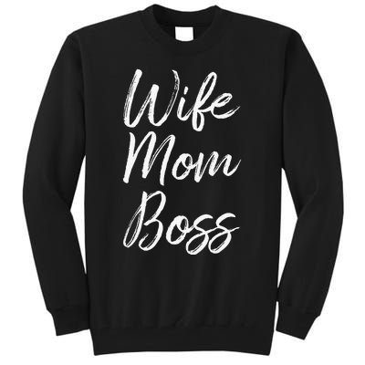 Wife Mom Boss Lady Funny Mommy Cute Tall Sweatshirt