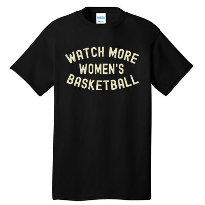 Watch More Basketball Tall T-Shirt