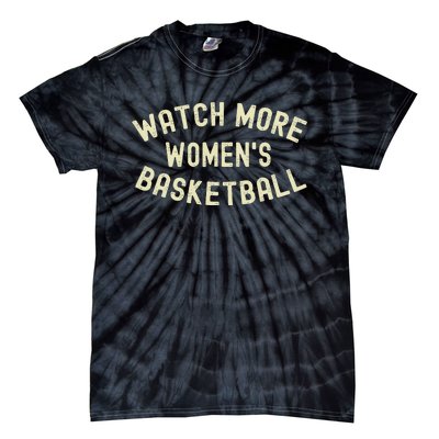 Watch More Basketball Tie-Dye T-Shirt