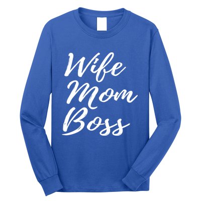 Wife Mom Boss Lady Gift Long Sleeve Shirt