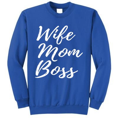 Wife Mom Boss Lady Gift Sweatshirt