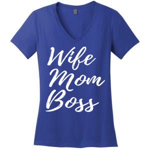 Wife Mom Boss Lady Gift Women's V-Neck T-Shirt