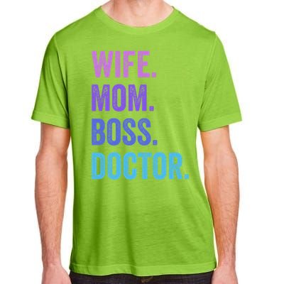 Wife Mom Boss Doctor Funny Mom Wife Sayings Meaningful Gift Adult ChromaSoft Performance T-Shirt