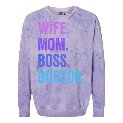 Wife Mom Boss Doctor Funny Mom Wife Sayings Meaningful Gift Colorblast Crewneck Sweatshirt