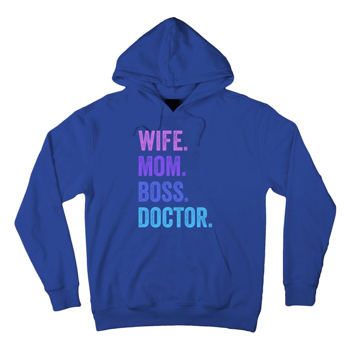 Wife Mom Boss Doctor Funny Mom Wife Sayings Meaningful Gift Hoodie