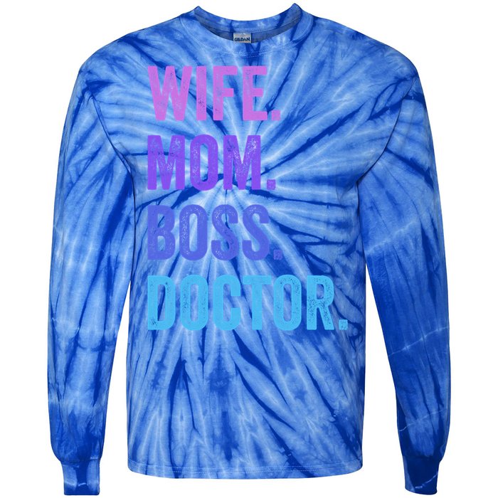 Wife Mom Boss Doctor Funny Mom Wife Sayings Meaningful Gift Tie-Dye Long Sleeve Shirt