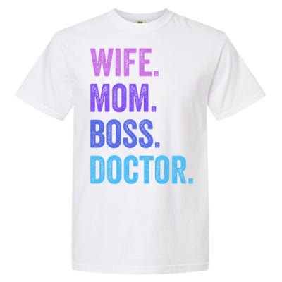 Wife Mom Boss Doctor Funny Mom Wife Sayings Meaningful Gift Garment-Dyed Heavyweight T-Shirt