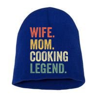 Wife Mom Cooking Legend Funny Cook Chef Mother Cute Gift Short Acrylic Beanie