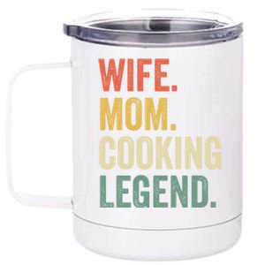 Wife Mom Cooking Legend Funny Cook Chef Mother Cute Gift 12 oz Stainless Steel Tumbler Cup