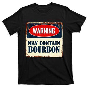 Warning May Contain Bourbon T-Shirt