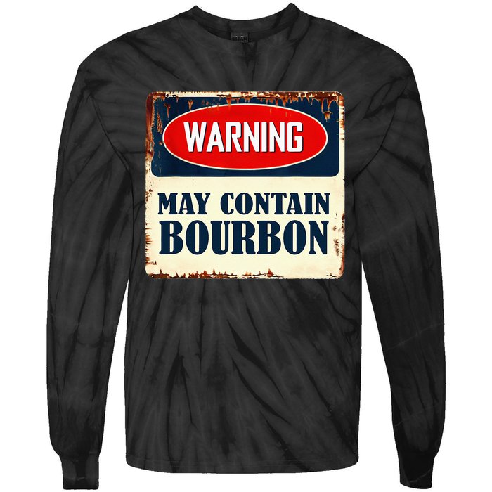 Warning May Contain Bourbon Tie-Dye Long Sleeve Shirt