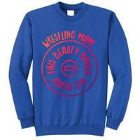 Wrestling Mom Cute Gift Tall Sweatshirt