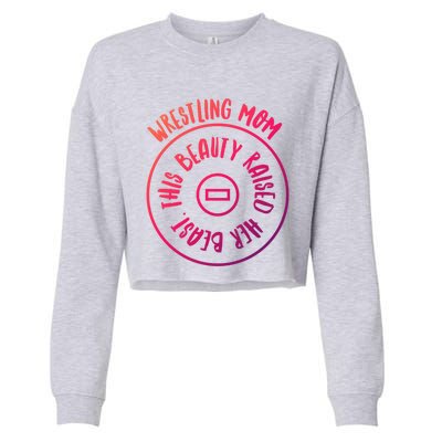 Wrestling Mom Cute Gift Cropped Pullover Crew