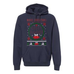 Women Make Christmas Great Again Funny Trump Christmas Sweater Premium Hoodie