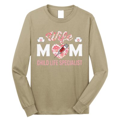 Wife Mom Child Life Specialist Mothers Day Women For Nurses Long Sleeve Shirt