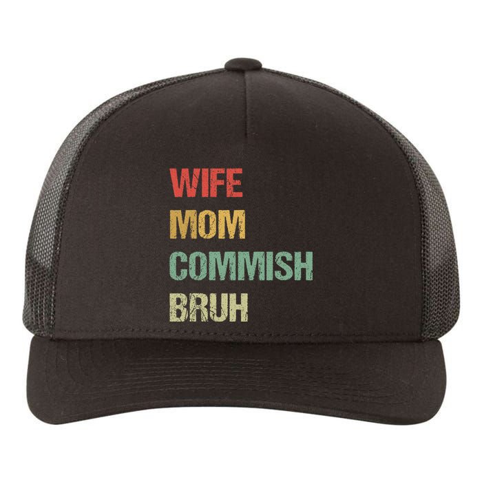 Wife Mom Commish Bruh Funny Fantasy Football Commissioner Yupoong Adult 5-Panel Trucker Hat