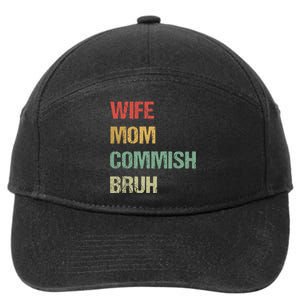 Wife Mom Commish Bruh Funny Fantasy Football Commissioner 7-Panel Snapback Hat