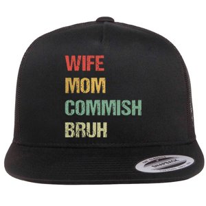 Wife Mom Commish Bruh Funny Fantasy Football Commissioner Flat Bill Trucker Hat