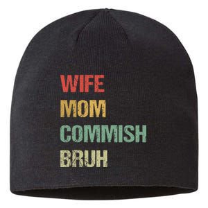 Wife Mom Commish Bruh Funny Fantasy Football Commissioner Sustainable Beanie