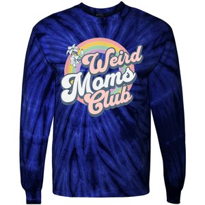 Weird Moms Club Tie-Dye Long Sleeve Shirt