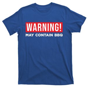 Warning May Contain Bbq Barbecue Grilling Smoking Gift Dad Great Gift T-Shirt