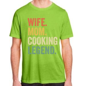 Wife Mom Cooking Legend Funny Cook Chef Mother Cute Gift Adult ChromaSoft Performance T-Shirt