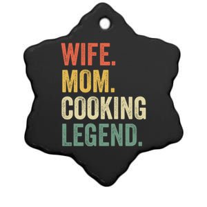 Wife Mom Cooking Legend Funny Cook Chef Mother Cute Gift Ceramic Star Ornament