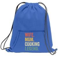 Wife Mom Cooking Legend Funny Cook Chef Mother Cute Gift Sweatshirt Cinch Pack Bag