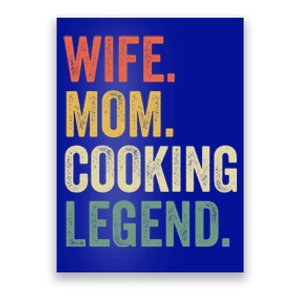 Wife Mom Cooking Legend Funny Cook Chef Mother Cute Gift Poster